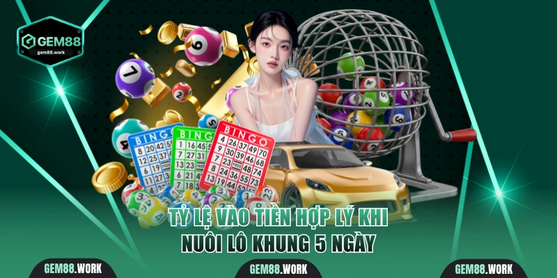 Cách Nuôi Lô Khung 5 Ngày Hiệu Quả Đảm Bảo Thắng Lớn Cách nuôi lô khung 5 ngày với tỷ lệ vào tiền cụ thể