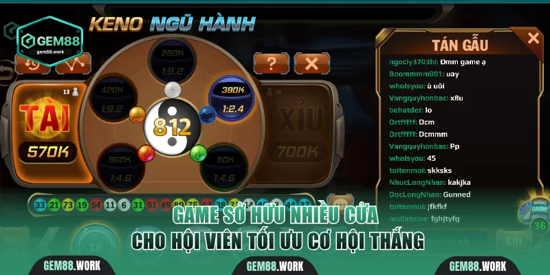 Keno Ngũ Hành - Khởi Nguồn Tài Vận, Thắng Dễ Tại Gem88 Game có nhiều cửa cược giúp hội viên nâng cao tỷ lệ thắng