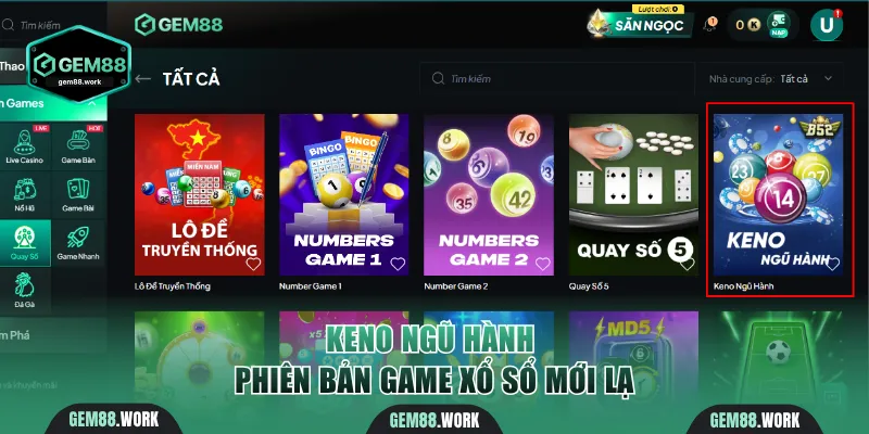 Keno Ngũ Hành - Khởi Nguồn Tài Vận, Thắng Dễ Tại Gem88 Keno Ngũ Hành phiên bản game xổ số mới mẻ